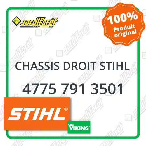 Dernier Modèle Chassis droit STIHL - 4775 791 3501
