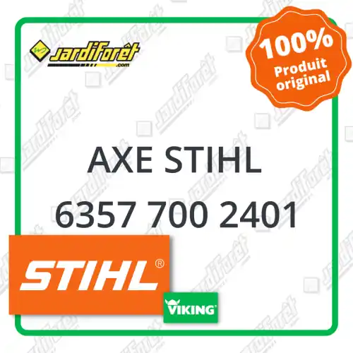 Axe STIHL - 6357 700 2401 Meilleure Vente