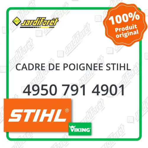 Bon Plan Cadre de poignee STIHL - 4950 791 4901