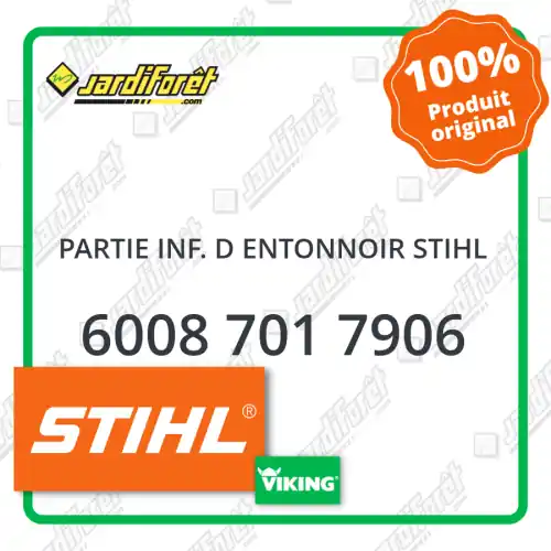 Partie inf. d entonnoir STIHL - 6008 701 7906 Acheter Direct