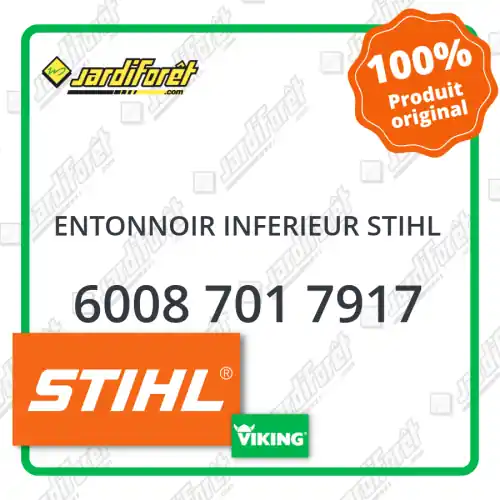 Acheter Direct Entonnoir inferieur STIHL - 6008 701 7917