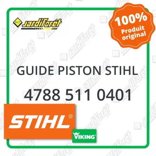 Guide piston STIHL - 4788 511 0401 Bon Marché