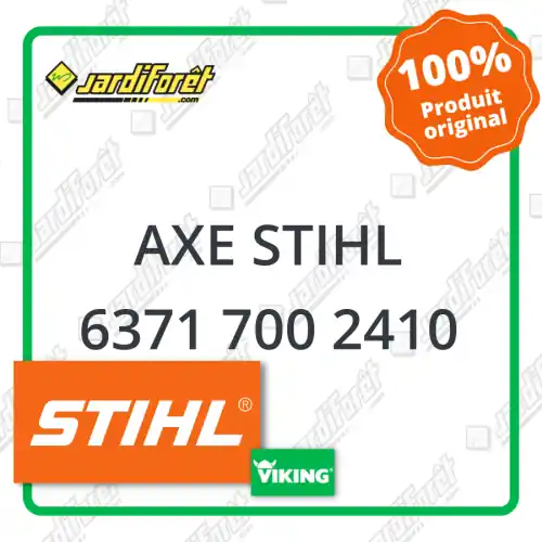 Axe STIHL - 6371 700 2410 Prix Promo