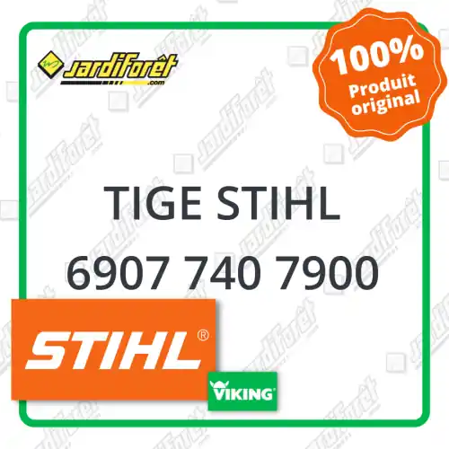 Tige STIHL - 6907 740 7900 Meilleure Vente