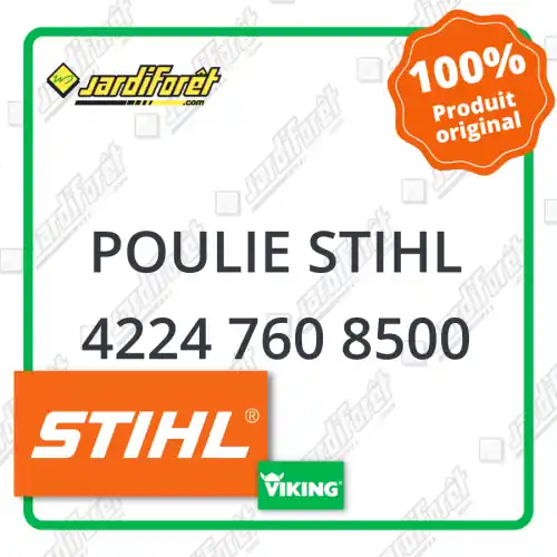 Nouvel Arrivage Poulie STIHL - 4224 760 8500