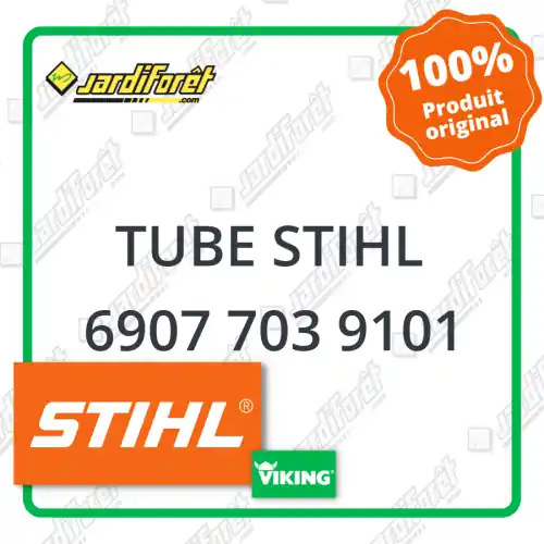 Tube STIHL - 6907 703 9101 Authentique