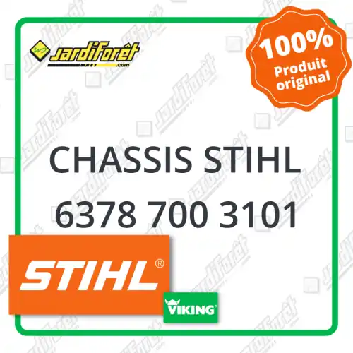 Chassis STIHL - 6378 700 3101 Offre Exclusive