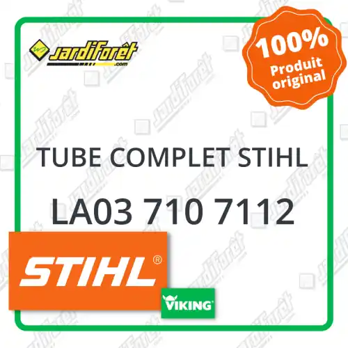 Jusqu'à Épuisement Des Stocks Tube complet STIHL - LA03 710 7112