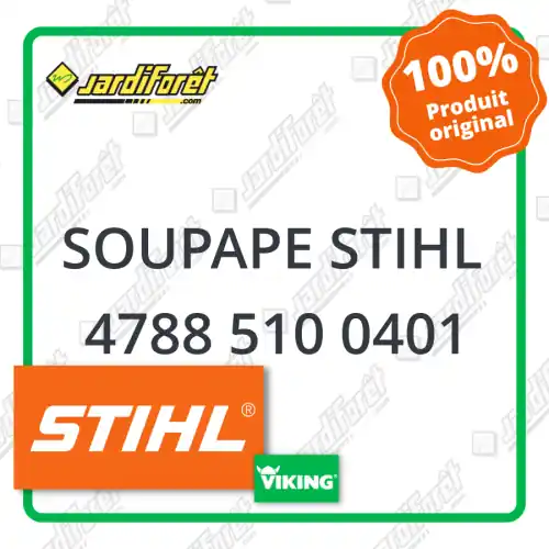 Vente Flash Soupape STIHL - 4788 510 0401