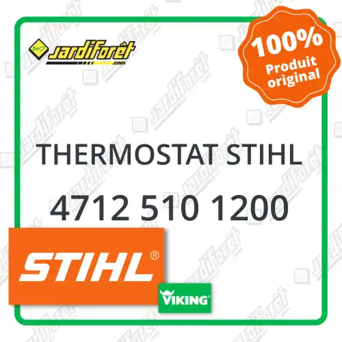 Nouvelle Collection Thermostat STIHL - 4712 510 1200