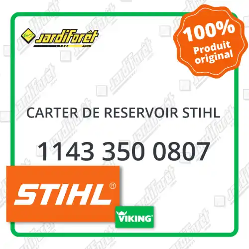 Carter de reservoir STIHL - 1143 350 0807 Prix Choc