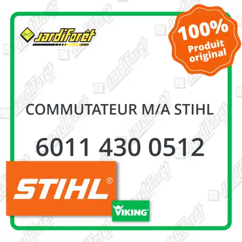 Jusqu'à Épuisement Des Stocks Commutateur m/a STIHL - 6011 430 0512