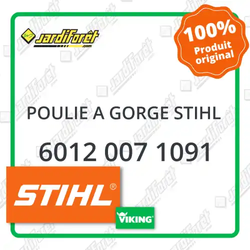 Produit De Marque Poulie a gorge STIHL - 6012 007 1091