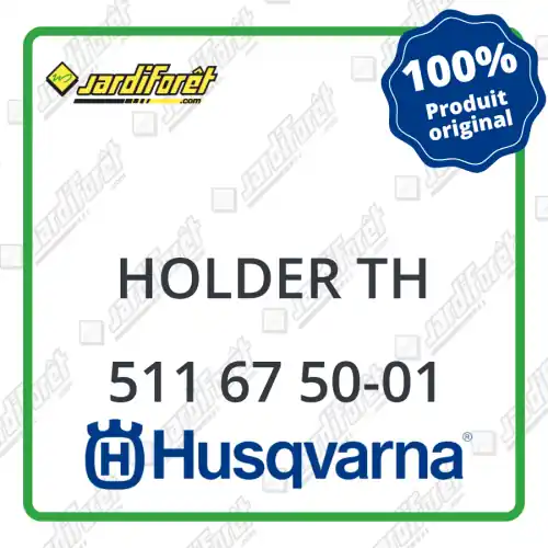 Holder th Husqvarna - 511 67 50-01 Achat Immédiat