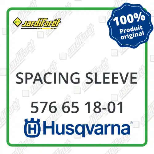 Spacing sleeve Husqvarna - 576 65 18-01 Offre Spéciale